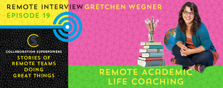 19 - Gretchen Wegner on the Collaboration Superpowers podcast