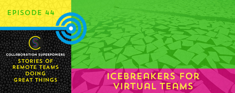 Virtual Team Icebreakers