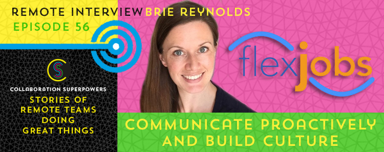 56 - Brie Reynolds of FlexJobs on the Collaboration Superpowers podcast