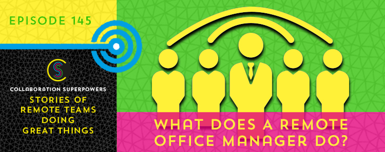 What does a Remote Office Manager do