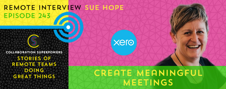 243 – Create Meaningful Meetings with Sue Hope