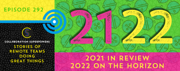 292 – 2021 In Review