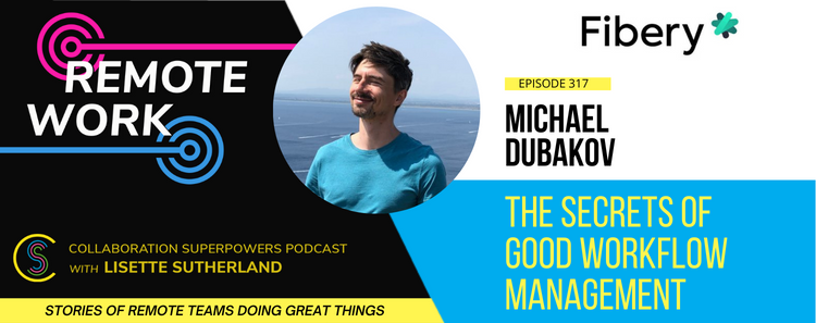 317 – The Secrets Of Good Workflow Management