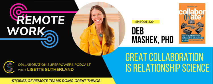 320 – Great Collaboration Is Relationship Science