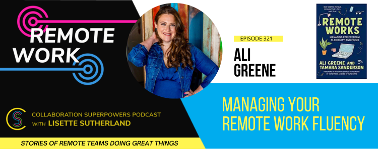 321 – Managing Your Remote Work Fluency
