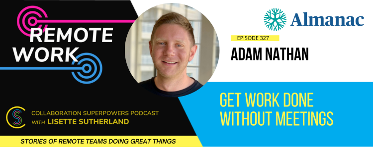327 – Get Work Done Without Meetings